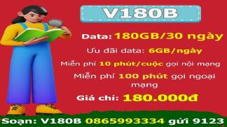 Gói V180B Viettel 180k có 6Gb DATA/ 30 Ngày+ Gọi miễn phí