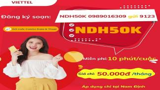 Đăng ký gói NDH50K ưu đãi gọi thoại siêu khủng tại Nam Định