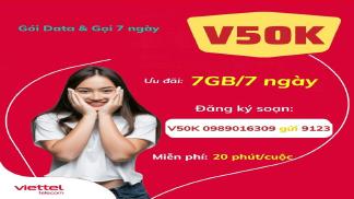 Đăng ký gói cước V50K Viettel nhận ngay ưu đãi 7Gb/ 7 ngày