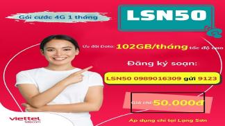 Đăng ký gói LSN50 có ngay 102GB data tại Lạng Sơn