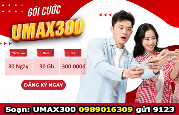 Gói UMAX300 siêu ưu đãi data